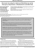 Cover page: ELECTRONIC SCREENING FOR ADOLESCENT RISK BEHAVIORS IN THE EMERGENCY DEPARTMENT: A RANDOMIZED CONTROLLED TRIAL