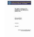 Cover page: The Effect of Malpractice Liability on the Delivery of Health Care