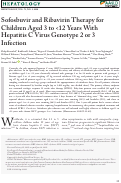 Cover page: Sofosbuvir and Ribavirin Therapy for Children Aged 3 to &lt;12 Years With Hepatitis C Virus Genotype 2 or 3 Infection