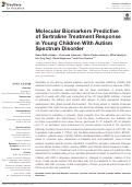 Cover page: Molecular Biomarkers Predictive of Sertraline Treatment Response in Young Children With Autism Spectrum Disorder