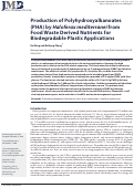 Cover page: Production of Polyhydroxyalkanoates (PHA) by Haloferax mediterranei from Food Waste Derived Nutrients for Biodegradable Plastic Applications.