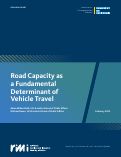 Cover page of Road Capacity as a Fundamental Determinant of Vehicle Travel