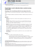 Cover page: Popular Flavors Used in Alternative Tobacco Products Among Young Adults