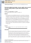 Cover page: Perceived Neighborhood Safety, Recovery Capital, and Successful Outcomes Among Mothers 10 years After Substance Abuse Treatment