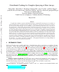 Cover page: Distributed Caching for Complex Querying of Raw Arrays