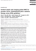 Cover page: Sentinel lymph node imaging guided IMRT for prostate cancer: Individualized pelvic radiation therapy versus RTOG guidelines.