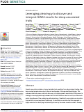 Cover page: Leveraging pleiotropy to discover and interpret GWAS results for sleep-associated traits