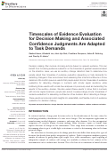 Cover page: Timescales of Evidence Evaluation for Decision Making and Associated Confidence Judgments Are Adapted to Task Demands