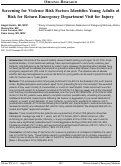 Cover page: Screening for violence risk factors identifies young adults at risk for  return emergency department visit for injury