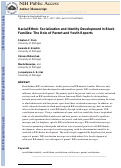 Cover page: Racial/Ethnic Socialization and Identity Development in Black Families: The Role of Parent and Youth Reports