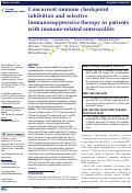 Cover page: Concurrent immune checkpoint inhibition and selective immunosuppressive therapy in patients with immune-related enterocolitis.