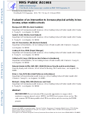 Cover page: Evaluation of an Intervention to Increase Physical Activity in Low‐Income, Urban Middle Schools