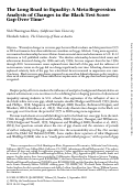 Cover page: The Long Road to Equality: A Meta-Regression Analysis of Changes in the Black Test Score Gap over Time.