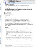 Cover page: Using diagnostic stewardship to reduce rates, healthcare expenditures and accurately identify cases of hospital-onset Clostridioides difficile infection