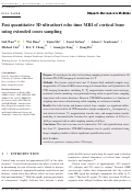 Cover page: Fast quantitative 3D ultrashort echo time MRI of cortical bone using extended cones sampling