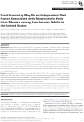 Cover page: Food Insecurity May Be an Independent Risk Factor Associated with Nonalcoholic Fatty Liver Disease among Low-Income Adults in the United States