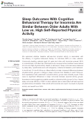 Cover page: Sleep Outcomes With Cognitive Behavioral Therapy for Insomnia Are Similar Between Older Adults With Low vs. High Self-Reported Physical Activity