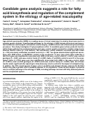 Cover page: Candidate gene analysis suggests a role for fatty acid biosynthesis and regulation of the complement system in the etiology of age-related maculopathy.