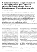 Cover page: A mutation in the low-complexity domain of splicing factor hnRNPA1 linked to amyotrophic lateral sclerosis disrupts distinct neuronal RNA splicing networks