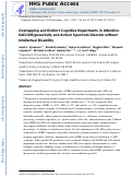 Cover page: Overlapping and Distinct Cognitive Impairments in Attention-Deficit/Hyperactivity and Autism Spectrum Disorder without Intellectual Disability