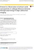 Cover page: Erratum to: Observation of yttrium oxide nanoparticles in cabbage (Brassica oleracea) through dual energy K-edge subtraction imaging