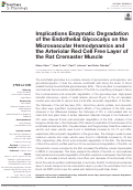 Cover page: Implications Enzymatic Degradation of the Endothelial Glycocalyx on the Microvascular Hemodynamics and the Arteriolar Red Cell Free Layer of the Rat Cremaster Muscle