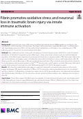 Cover page: Fibrin promotes oxidative stress and neuronal loss in traumatic brain injury via innate immune activation