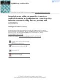 Cover page: Same behavior, different provider: American medical students' attitudes toward reporting risky behaviors committed by doctors, nurses, and classmates