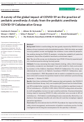 Cover page: A survey of the global impact of COVID‐19 on the practice of pediatric anesthesia: A study from the pediatric anesthesia COVID‐19 Collaborative Group