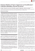 Cover page: Selective Ablation of Tumor Suppressors in Parafollicular C Cells Elicits Medullary Thyroid Carcinoma*