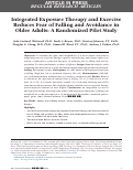 Cover page: Integrated Exposure Therapy and Exercise Reduces Fear of Falling and Avoidance in Older Adults: A Randomized Pilot Study.