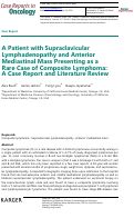 Cover page: A Patient with Supraclavicular Lymphadenopathy and Anterior Mediastinal Mass Presenting as a Rare Case of Composite Lymphoma: A Case Report and Literature Review