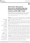 Cover page: WHO Grade I Meningioma Recurrence: Identifying High Risk Patients Using Histopathological Features and the MIB-1 Index