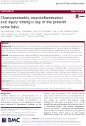 Cover page: Chorioamnionitis, neuroinflammation, and injury: timing is key in the preterm ovine fetus