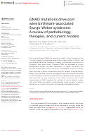 Cover page: GNAQ mutations drive port wine birthmark-associated Sturge-Weber syndrome: A review of pathobiology, therapies, and current models