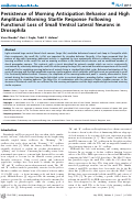 Cover page: Persistence of Morning Anticipation Behavior and High Amplitude Morning Startle Response Following Functional Loss of Small Ventral Lateral Neurons in Drosophila