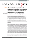 Cover page: Glucocorticoid suppression of osteocyte perilacunar remodeling is associated with subchondral bone degeneration in osteonecrosis