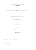 Cover page: Flexible Resource Management in Wireless Networks