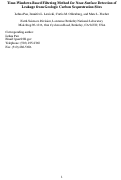 Cover page: Time-windows-based filtering method for near-surface detection of leakage from geologic carbon sequestration sites