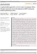 Cover page: A public health approach to cervical cancer screening in Africa through community‐based self‐administered HPV testing and mobile treatment provision