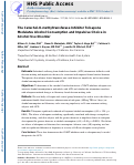 Cover page: The catechol-O-methyltransferase inhibitor tolcapone modulates alcohol consumption and impulsive choice in alcohol use disorder