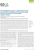 Cover page: Stress Resistance Screen in a Human Primary Cell Line Identifies Small Molecules That Affect Aging Pathways and Extend Caenorhabditis elegans’ Lifespan