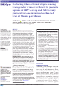 Cover page: Reducing intersectional stigma among transgender women in Brazil to promote uptake of HIV testing and PrEP: study protocol for a randomised controlled trial of Manas por Manas