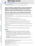 Cover page: Social connections as determinants of cognitive health and as targets for social interventions in persons with or at risk of Alzheimers disease and related disorders: a scoping review.