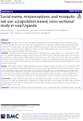 Cover page: Social norms, misperceptions, and mosquito net use: a population-based, cross-sectional study in rural Uganda