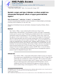 Cover page: Bariatric surgery and type 2 diabetes: are there weight loss‐independent therapeutic effects of upper gastrointestinal bypass?