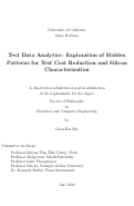 Cover page: Test Data Analytics: Exploration of Hidden Patterns for Test Cost Reduction and Silicon Characterization