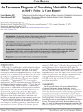 Cover page: An Uncommon Diagnosis of Necrotizing Mastoiditis Presenting as Bell’s Palsy: A Case Report