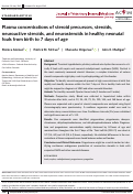 Cover page: Plasma concentrations of steroid precursors, steroids, neuroactive steroids, and neurosteroids in healthy neonatal foals from birth to 7 days of age