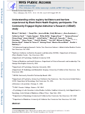 Cover page: Understanding Online Registry Facilitators and Barriers Experienced by Black Brain Health Registry Participants: The Community Engaged Digital Alzheimer's Research (CEDAR) Study